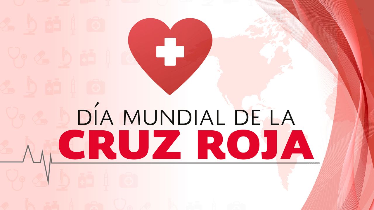 8 de mayo: Día mundial de la Cruz Roja 